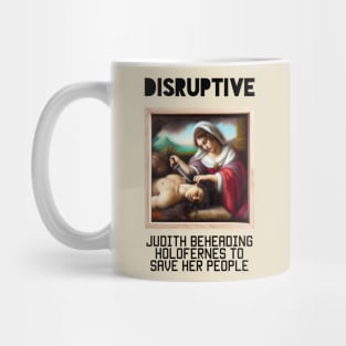 DISRUPTIVE Mug